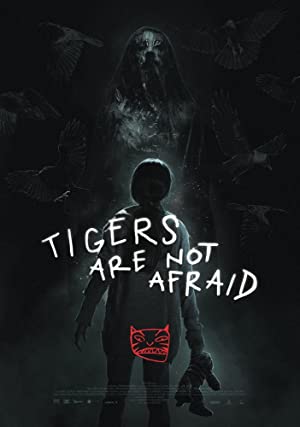 Nonton Film Tigers Are Not Afraid (2017) Subtitle Indonesia