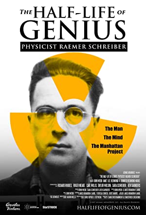 Nonton Film The Half-Life of Genius Physicist Raemer Schreiber (2017) Subtitle Indonesia Filmapik