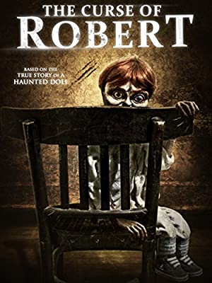 The Curse of Robert the Doll (2016)