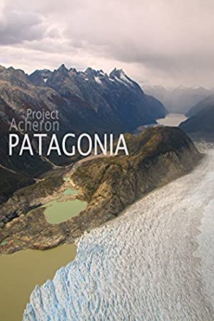 Nonton Film Project Acheron: Patagonia (2015) Subtitle Indonesia