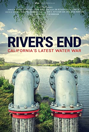 River’s End: California’s Latest Water War (2021)