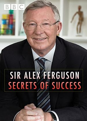 Nonton Film Sir Alex Ferguson: Secrets of Success (2015) Subtitle Indonesia Filmapik