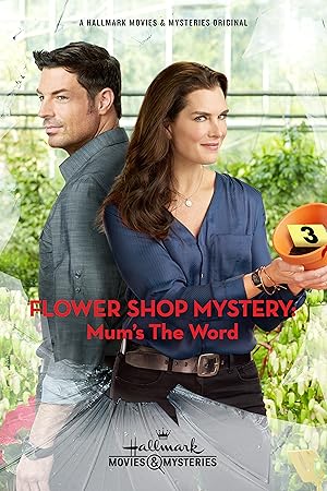 Nonton Film Flower Shop Mystery: Mum’s the Word (2016) Subtitle Indonesia Filmapik