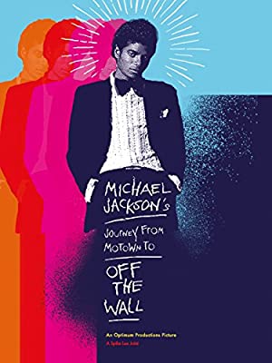 Michael Jackson’s Journey from Motown to Off the Wall         (2016)