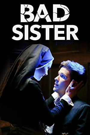 Nonton Film Bad Sister (2015) Subtitle Indonesia