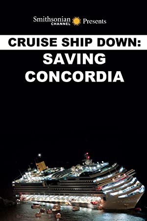 Cruise Ship Down: Saving Concordia (2013)