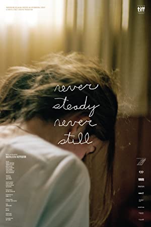 Nonton Film Never Steady, Never Still (2017) Subtitle Indonesia Filmapik