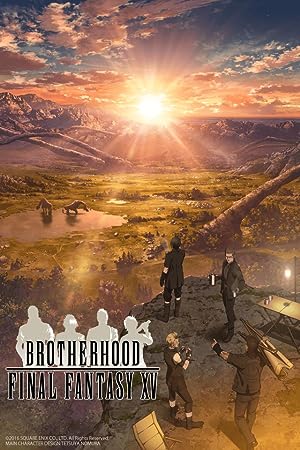 Nonton Film Brotherhood: Final Fantasy XV (2016) Subtitle Indonesia