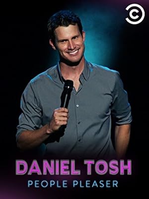 Daniel Tosh: People Pleaser (2016)