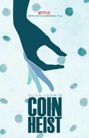 Nonton Film Coin Heist (2017) Subtitle Indonesia