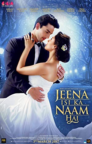 Nonton Film Jeena Isi Ka Naam Hai (2017) Subtitle Indonesia Filmapik