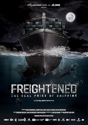 Freightened: The Real Price of Shipping (2016)