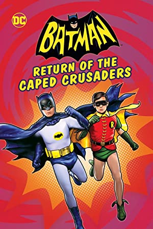 Batman: Return of the Caped Crusaders         (2016)