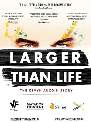 Larger Than Life: The Kevyn Aucoin Story (2017)