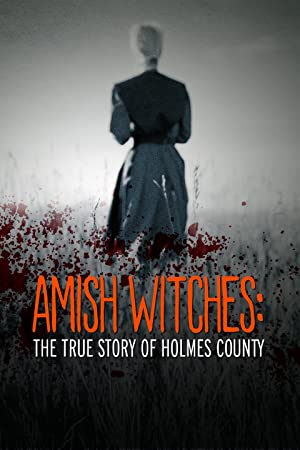 Nonton Film Amish Witches: The True Story of Holmes County (2016) Subtitle Indonesia
