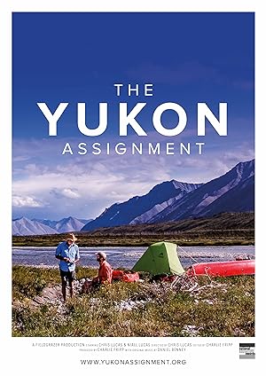 Nonton Film The Yukon Assignment (2018) Subtitle Indonesia