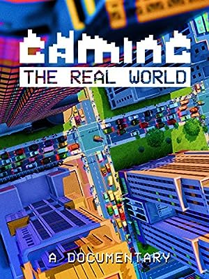 Nonton Film Gaming the Real World (2016) Subtitle Indonesia