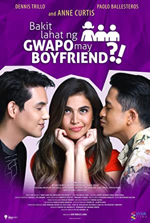 Bakit lahat ng gwapo may boyfriend?! (2016)