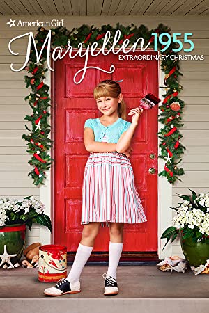 An American Girl Story: Maryellen 1955 – Extraordinary Christmas (2016)
