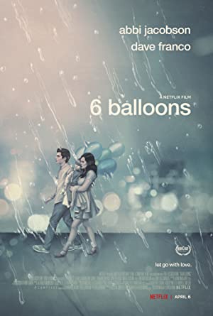 6 Balloons         (2018)