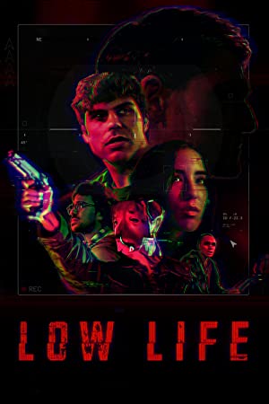 Nonton Film Low Life (2022) Subtitle Indonesia