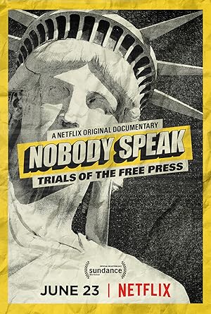 Nonton Film Nobody Speak: Trials of the Free Press (2017) Subtitle Indonesia