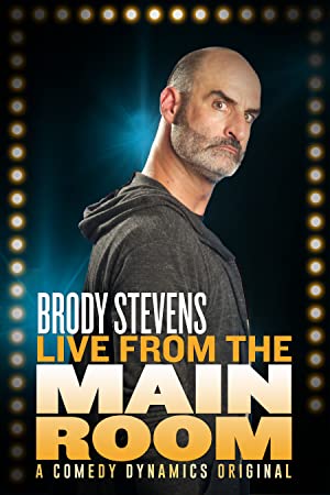 Brody Stevens: Live from the Main Room (2017)