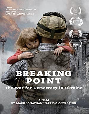 Nonton Film Breaking Point: The War for Democracy in Ukraine (2017) Subtitle Indonesia