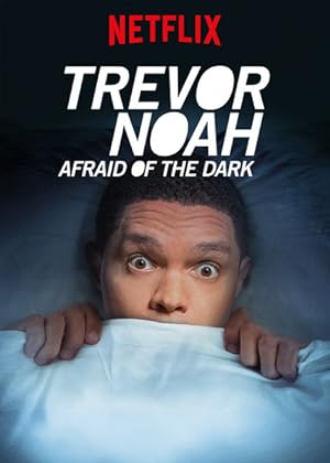 Nonton Film Trevor Noah: Afraid of the Dark (2017) Subtitle Indonesia
