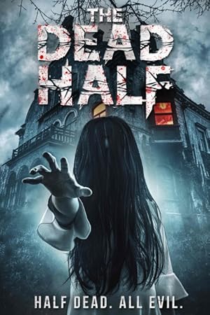 Nonton Film The Dead Half (2017) Subtitle Indonesia Filmapik