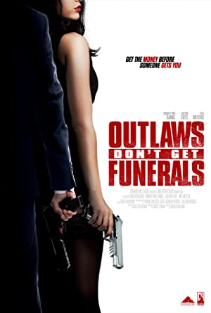 Outlaws Don’t Get Funerals