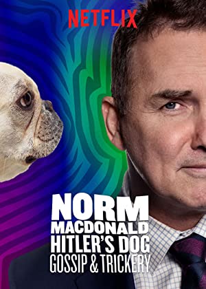 Nonton Film Norm Macdonald: Hitler’s Dog, Gossip & Trickery (2017) Subtitle Indonesia