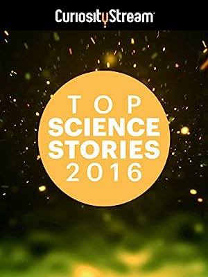 Nonton Film Top Science Stories of 2016 (2016) Subtitle Indonesia
