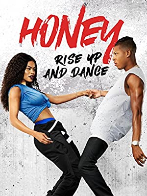 Nonton Film Honey: Rise Up and Dance (2018) Subtitle Indonesia