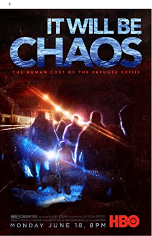 It Will be Chaos (2018)