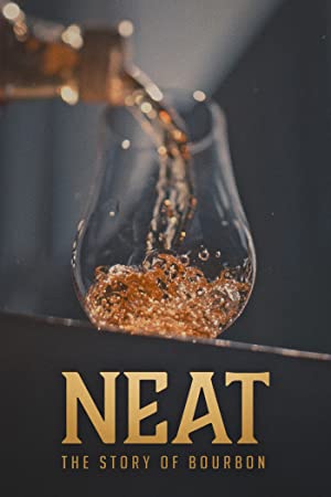 Nonton Film Neat: The Story of Bourbon (2018) Subtitle Indonesia