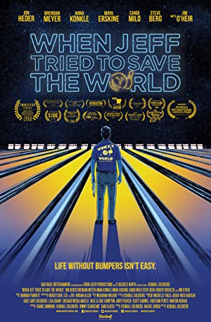 Nonton Film When Jeff Tried to Save the World (2018) Subtitle Indonesia Filmapik