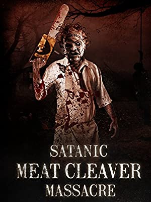 Nonton Film Satanic Meat Cleaver Massacre (2017) Subtitle Indonesia