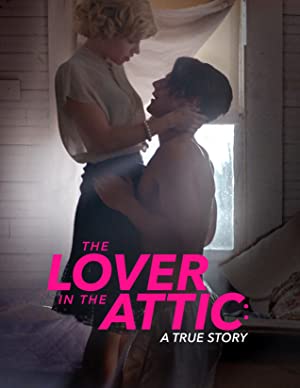 Nonton Film The Lover in the Attic: A True Story (2018) Subtitle Indonesia