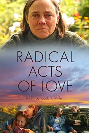 Nonton Film Radical Acts of Love (2019) Subtitle Indonesia