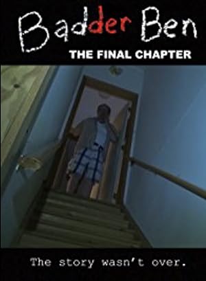 Nonton Film Badder Ben: The Final Chapter (2017) Subtitle Indonesia