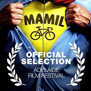 MAMIL: Middle Aged Men in Lycra (2017)