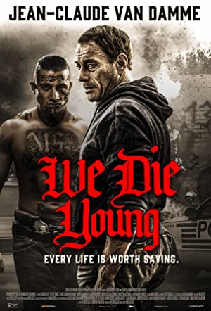 Nonton Film We Die Young (2019) Subtitle Indonesia