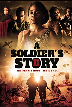 Nonton Film A Soldier”s Story 2: Return from the Dead (2020) Subtitle Indonesia