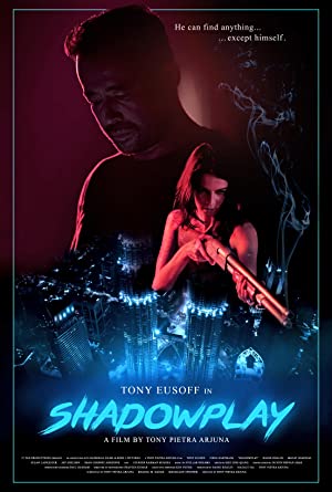 Nonton Film Shadowplay (2019) Subtitle Indonesia Filmapik