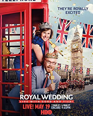 Nonton Film The Royal Wedding Live with Cord and Tish! (2018) Subtitle Indonesia