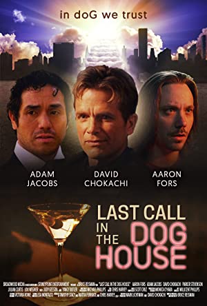 Last Call in the Dog House (2021)