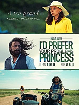 Nonton Film I”d prefer your problems princess (2018) Subtitle Indonesia