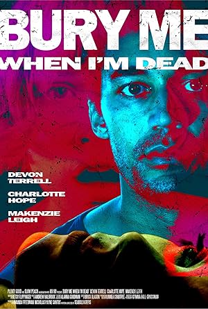Bury Me When I’m Dead (2025)
