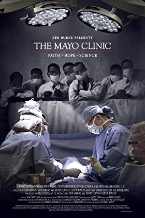 The Mayo Clinic, Faith, Hope and Science (2018)